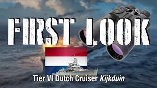 World of Warships  First Look Tier VI Dutch Cruiser HNLMS Kijkduin [upl. by Hnao]