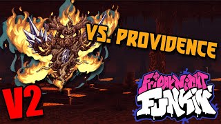 FNF VS Providence the Profaned Goddess Version 2 NOW PLAYABLE [upl. by Attesor973]