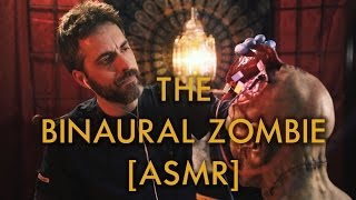 The Binaural Zombie ASMR [upl. by Wanonah]