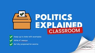 Introducing The Politics Explained Classroom  A Level Politics [upl. by Annaet]