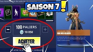 JACHÈTE TOUT LE PASSE DE COMBAT SAISON 7 SUR FORTNITE BATTLE ROYALE [upl. by Sorgalim]