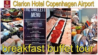 Breakfast buffet Clarion Hotel Copenhagen Airport 4  Sony camera [upl. by Alyss678]