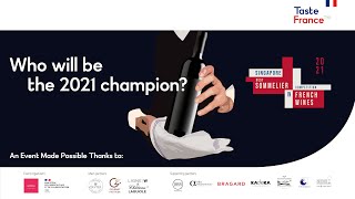 Best Sommelier in French Wine Finals  Singapore 2021 [upl. by Holtz]