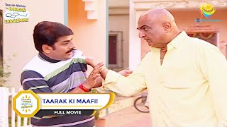 TAARAK KI MAAFI I FULL MOVIE I Taarak Mehta Ka Ooltah Chashmah  तारक मेहता का उल्टा चश्मा [upl. by Amorete561]