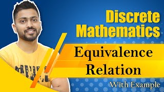 Equivalence Relation in Discrete Mathematics with examples [upl. by Kaitlyn]