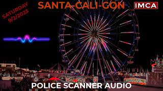 SantaCaliGon Police Scanner Audio 912023  942023 [upl. by Atilrac108]