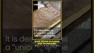 A book bound in human skin showcased at a New York book fair [upl. by Enelram973]