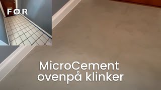 MicroCement ovenpå klinker  MicroCement på fliser [upl. by Madaih205]