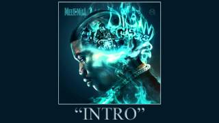 Meek Mill  Intro Dreamchasers 2 [upl. by Tess]