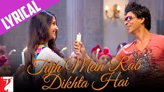 Lyrical Tujh Mein Rab Dikhta Hai Song with Lyrics  Rab Ne Bana Di Jodi  Jaideep Sahni [upl. by Gokey]