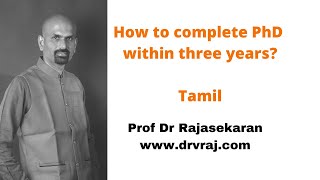 How to complete PhD quickly  within three years  Tamil [upl. by Damick]