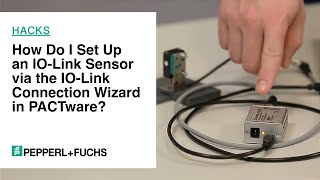 How To How Do I Set Up an IOLink Sensor via the IOLink Connection Wizard in PACTware [upl. by Ruffo]