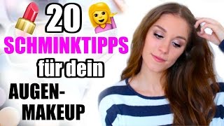 20 SCHMINKTIPPS für die AUGEN Anleitung für ANFÄNGER und FORTGESCHRITTENE ♡ BarbieLovesLipsticks [upl. by Mihe29]