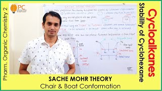 Cycloalkanes Part 5 Sache Mohar Theory  Chair amp Boat Conformation of Cyclohexane [upl. by Mourant]