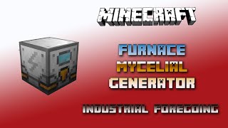 Furnace Mycelial Generator 💎 Minecraft Industrial Foregoing Generators 💎 Tutorial 💎 English [upl. by Daggna55]