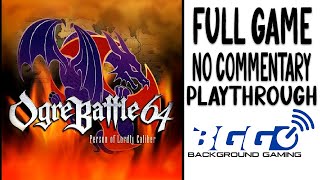 Ogre Battle 64  Full Game  Walkthrough  No Commentary 1 of 3 [upl. by Efron]