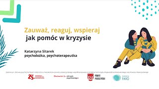 Zauważ reaguj wspieraj Jak pomóc w kryzysie [upl. by Aerdnael940]