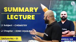 Ionic equilibrium one shot  pw neet 2025 pw [upl. by Ydurt]