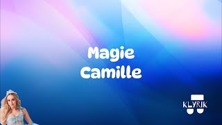 Magie  Camille Lyrics [upl. by Ervine]