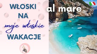 5 Włoski na wakacje Al mare  Nad morzem [upl. by Claribel722]