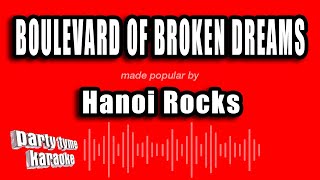 Hanoi Rocks  Boulevard of Broken Dreams Karaoke Version [upl. by Azila]