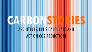 Carbon Stories Architects let’s calculate and act on CO2 reduction  21092023  Keilepand [upl. by Errot]