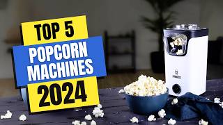 Best Popcorn Machines 2024  Which Popcorn Machine Should You Buy in 2024 [upl. by Anitneuq634]