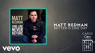 Matt Redman  Better Is One Day Lyrics And Chords [upl. by Acinnod645]