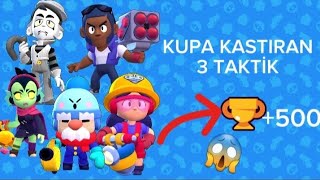 HIZLICA KUPA KASTIRAN 3 TAKTİK😱Brawl Stars [upl. by Nilpik]