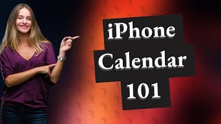 How do I add events to my iPhone Calendar [upl. by Midge]