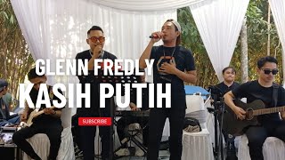 Kasih Putih  Glenn Fredly  Cover [upl. by Ellennod]