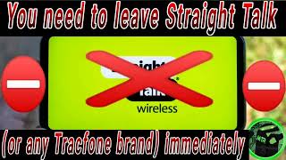 You need to leave Straight Talk or any Tracfone brand immediately [upl. by Akihsan452]