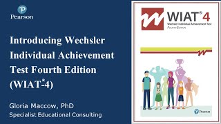 Introducing the Wechsler Individual Achievement Test Fourth Edition WIAT4 Overview Webinar [upl. by Rivy265]