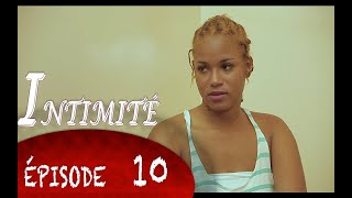 INTIMITÉ  SAISON 01  ÉPISODE 10  VOSTFR [upl. by Libove867]