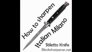 Sharpening Italian Stilettos knife to a razor sharp edge How to sharpen Italian Stilettos [upl. by Tedman791]