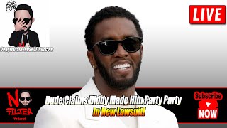 Dude Claims Diddy Made Him Party Party In New Lawsuit [upl. by Blakely]