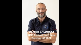 DAMIEN SALDUCCI Kine des équipes de France Escrime JO 2024 [upl. by Nahallac405]