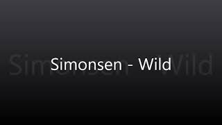 Simonsen  Wild READ DESC [upl. by Marek]