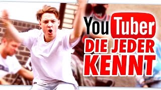 7 YOUTUBER DIE JEDER KENNT [upl. by Eintruoc]