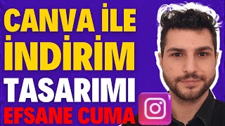 CANVA İLE CUMA İNDİRİMLERİ TASARIMI NASIL YAPILIR  İnstagram İndirim Gönderisi Tasarımı [upl. by Biancha]