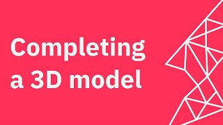 Generating a Complete 3D Model [upl. by Hinze]