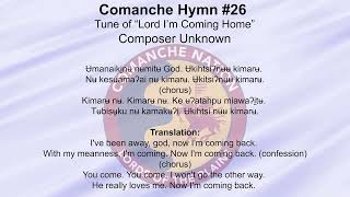 Comanche Hymn 26 [upl. by Ennaillij654]