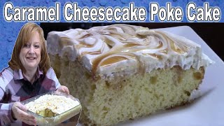 SALTED CARAMEL CHEESECAKE POKE CAKE RECIPE  BAKE WITH ME [upl. by Ema]