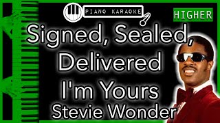 Signed Sealed Delivered HIGHER 3  Stevie Wonder  Piano Karaoke Instrumental [upl. by Norrabal213]