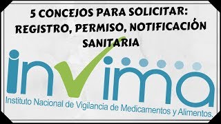 Que necesitamos para solicitar Registro sanitario Permiso Sanitario Notificación Sanitaria INVIMA [upl. by Nodlehs]