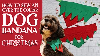 🎄 🐶 How To Sew An Adorable Christmas Dog Bandana [upl. by Edrick]