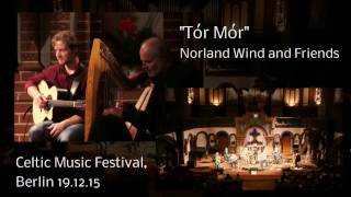 quotTór Mórquot by Norland Wind and friends [upl. by Anauqal]