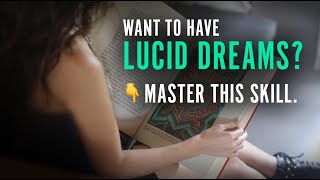 Get Lucid More Often with this ESSENTIAL Lucid Dreaming Practice [upl. by Dincolo]