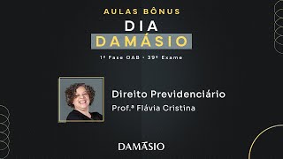 Aquecimento Dia Damásio  Direito Previdenciário  Flavia Cristina [upl. by Gaston]