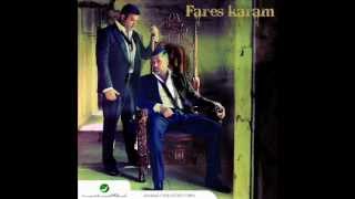 Fares Karam  Marrou 3al 3ayn Bnayat  فارس كرم  مروا عالعين بنيات [upl. by Eastman]